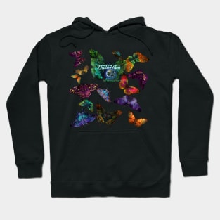 Save the Butterflies, Save the Forest, Save the Planet Hoodie